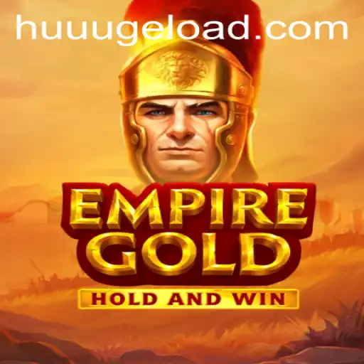 Explore the Exciting World of EmpireGold: A HUUUGE Adventure Awaits
