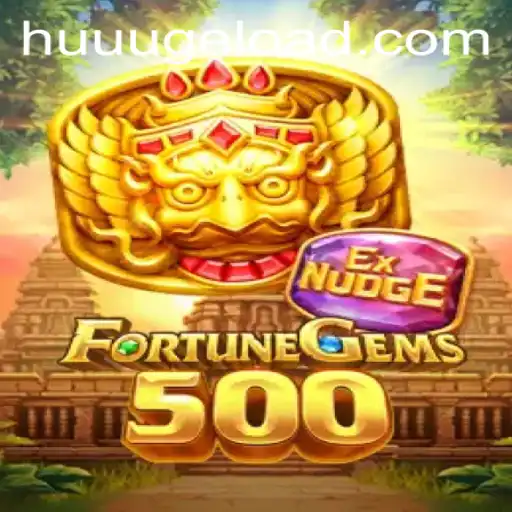 Unveiling FortuneGems500: The HUUUGE Adventure in Gaming