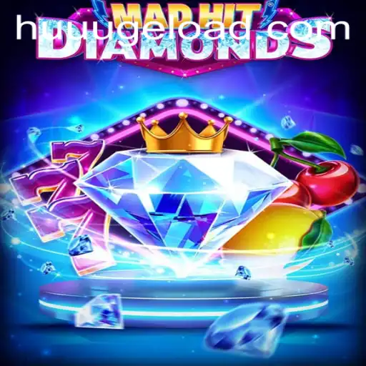 Discover the Thrill of MadHitDiamonds: A HUUUGE Gaming Experience