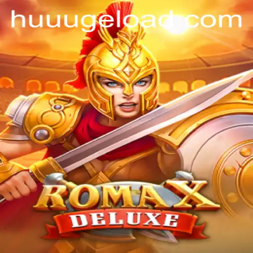 RomaXDeluxe: A HUUUGE Gaming Experience