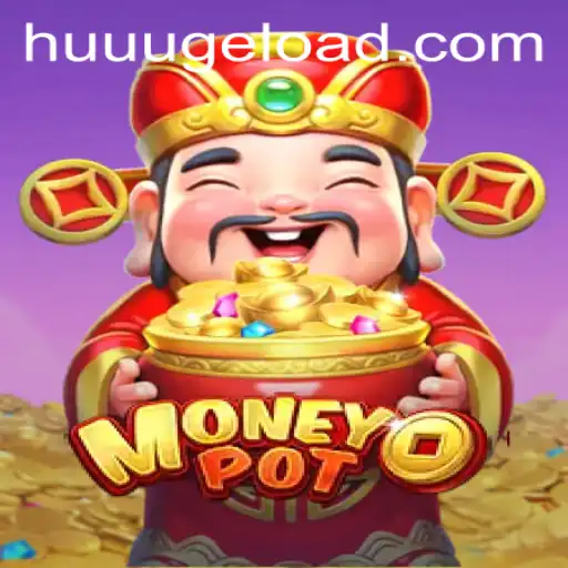 Exploring the Exciting World of MoneyPot: A HUUUGE Gaming Phenomenon